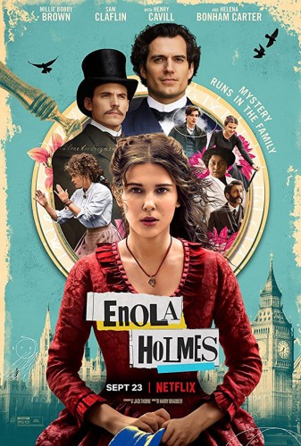 Энола Холмс (2020,  Великобритания) - эксцентричный саркастический криминальный фильм по книге: юная девушка-детектив