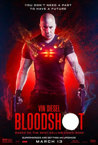 Бладшот (2020, США, Китай) - мрачная суровая кровавая боевая фантастика: биокиборги, получивший сверхсилу военный, нанороботы