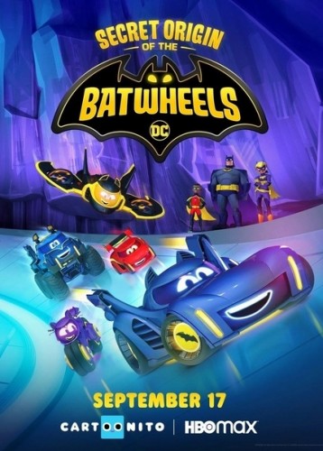 Бэтколёса (2022, США) - забавный мультипликационный фантастический сериал по комиксам DC Comix: живые говорящие автомобили супер-героев