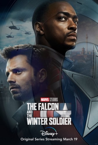 Сокол и Зимний Солдат (2021, США) - интригующий боевой фантастический мини-сериал по комиксам MARVEL: супер-герои, сыворотка супер-солдат