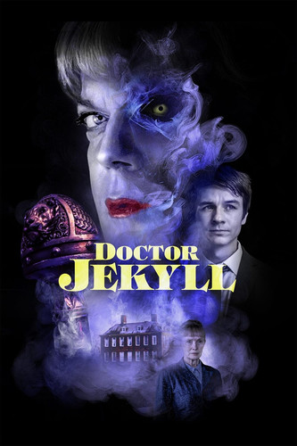 Доктор Джекилл (2023) - мрачный суровый остросюжетный психологический интригующий иронический мистический фильм ужасов: раздвоение личности