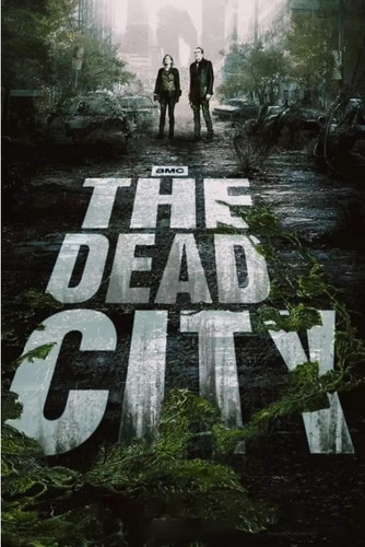 Ходячие мертвецы: Мертвый город (2023, США) - мрачный кровавый выживальческий постапокалиптический хоррор (сериал) по комиксам Image Comics