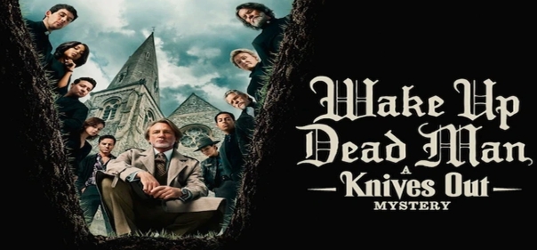 Достать ножи: Воскрешение покойника